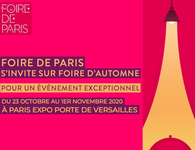 FOIRE DE PARIS S’INVITE SUR FOIRE D’AUTOMNE DU 23 OCTOBRE AU 1ER NOVEMBRE 2020