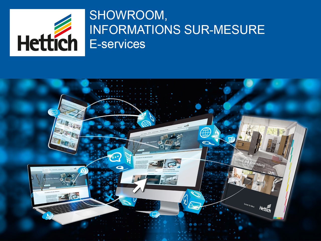 Hettich se digitalise : Showroom, informations sur-mesure et E-services