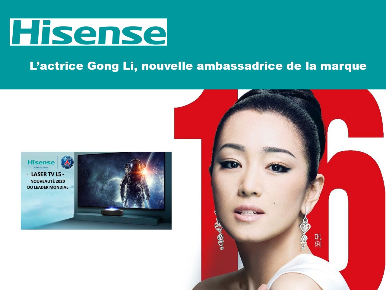 HISENSE : a choisi l’actrice Gong Li pour devenir sa nouvelle ambassadrice