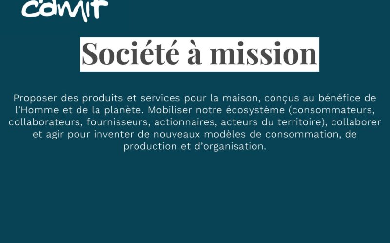 Camif acquiert officiellement la qualité de « Société à Mission ».