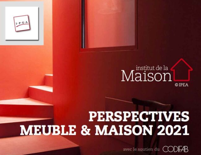 Le colloque annuel de l’IPEA – Perspectives Meuble & Maison 2021 – se tiendra demain !