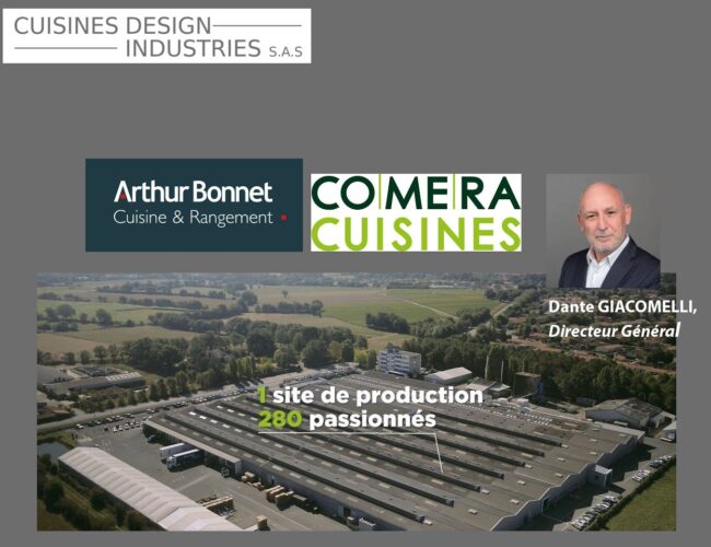 CUISINES DESIGN INDUSTRIES et ses marques ARTHUR BONNET et COMERA CUISINES, préserve et consolide sa position