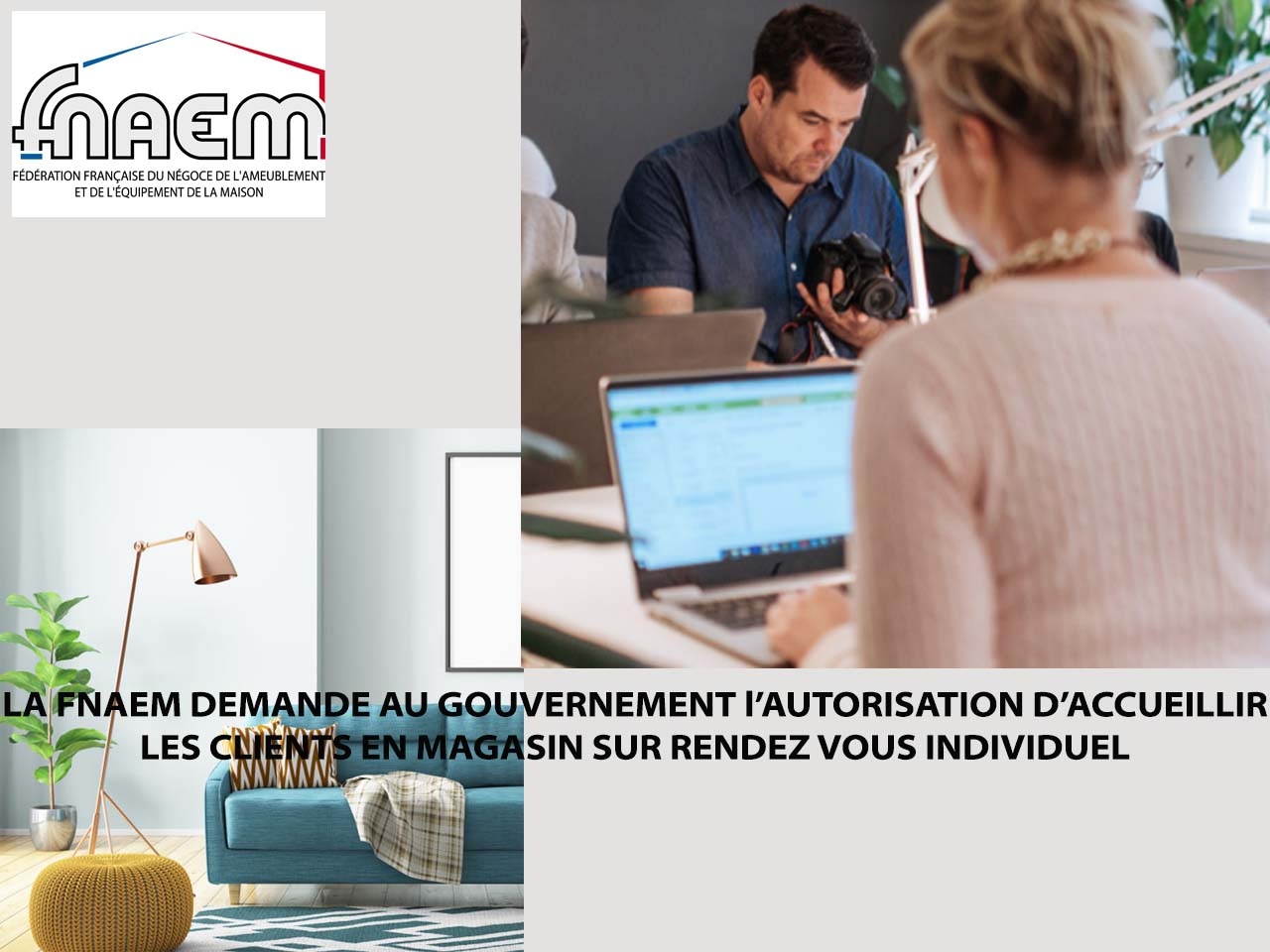 LA FNAEM DEMANDE AU GOUVERNEMENT l’AUTORISATION D’ACCUEILLIR LES CLIENTS EN MAGASIN SUR RENDEZ VOUS INDIVIDUEL