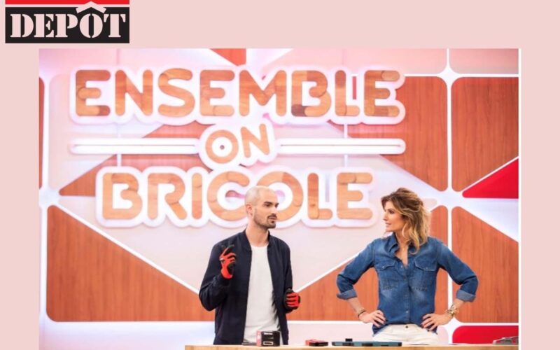 BRICO DÉPÔT parraine l’émission « ENSEMBLE ON BRICOLE » sur C8