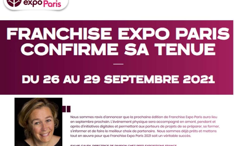 FRANCHISE EXPO PARIS  CONFIRME SA TENUE DU 26 AU 29 SEPTEMBRE 2021