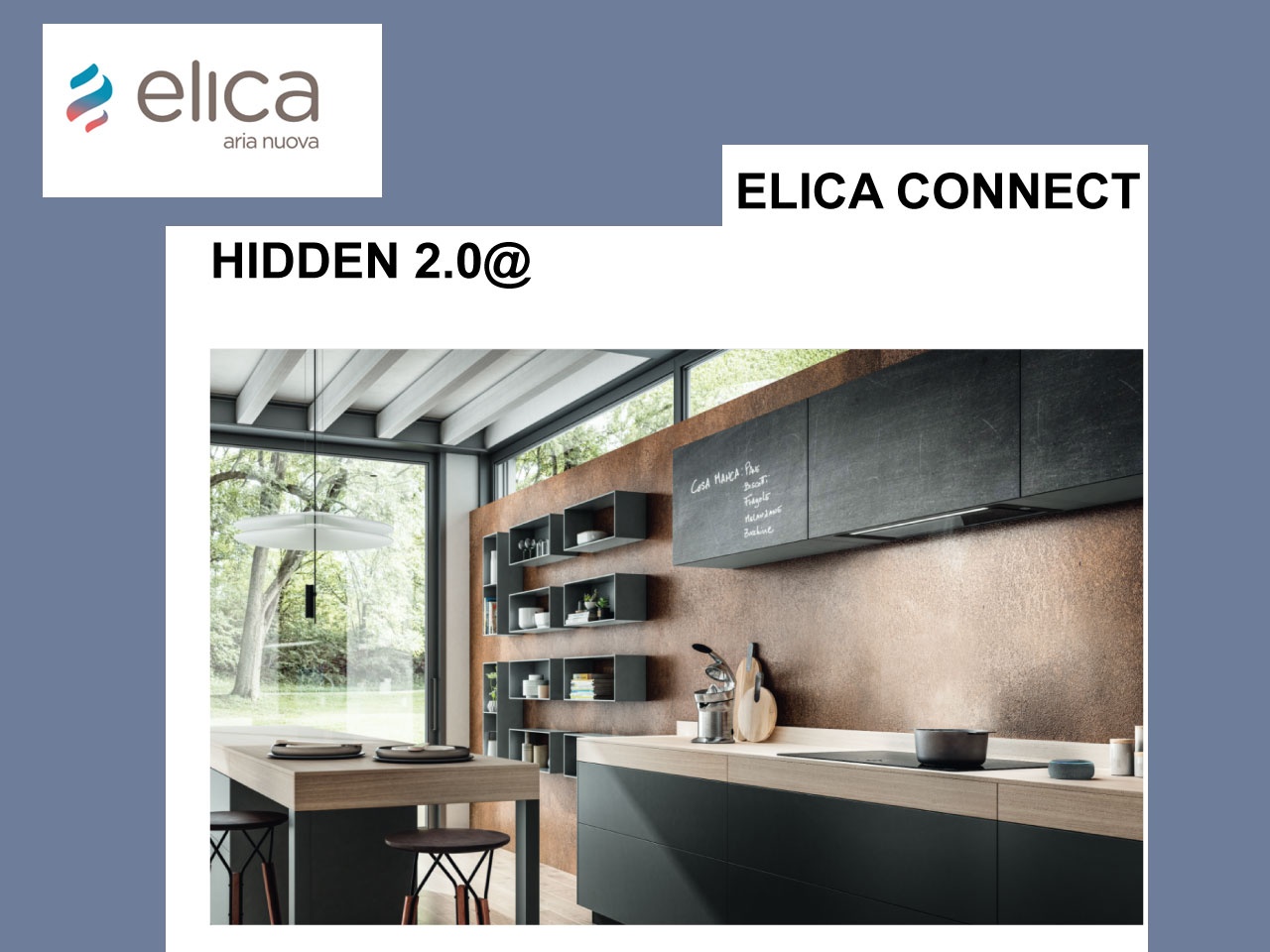 Elica présente Elica Connect, sa gamme de hottes intelligentes, intuitives et innovantes !