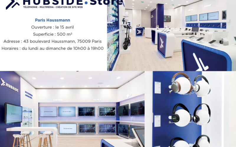 Hubside.Store ouvre son 1er flagship en plein coeur de la capitale, Boulevard Haussmann