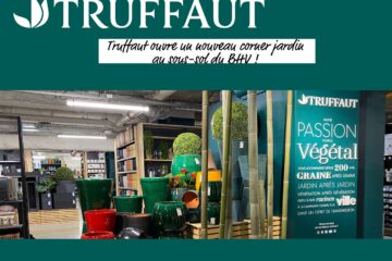 Truffaut ouvre un second corner jardin au BHV !