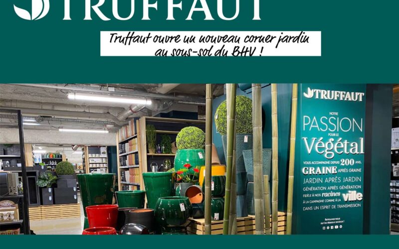 Truffaut ouvre un second corner jardin au BHV !