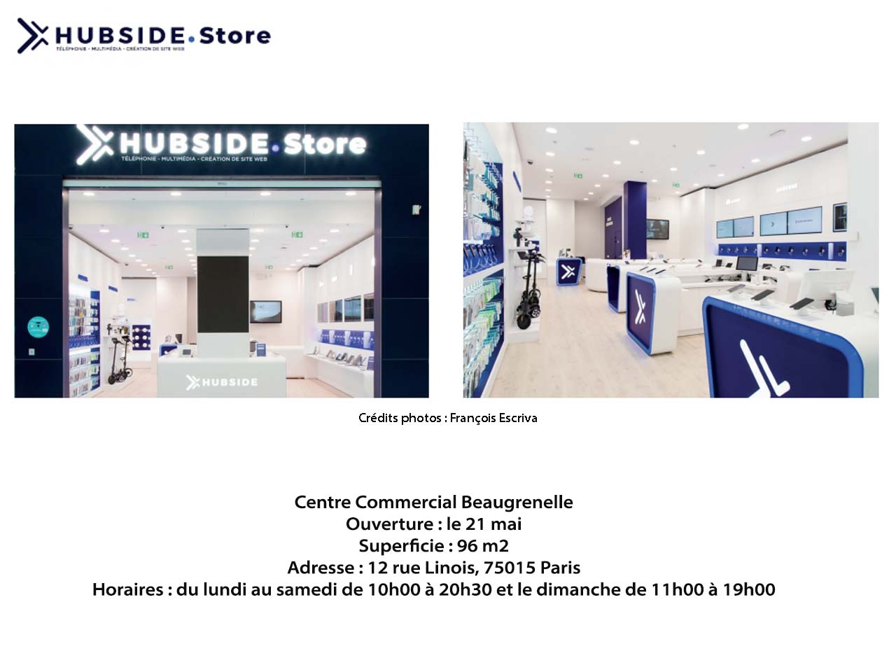 Hubside.Store étend son réseau dans la capitale, avec sa nouvelle boutique au sein du Centre Commercial Beaugrenelle (Paris 15ème)
