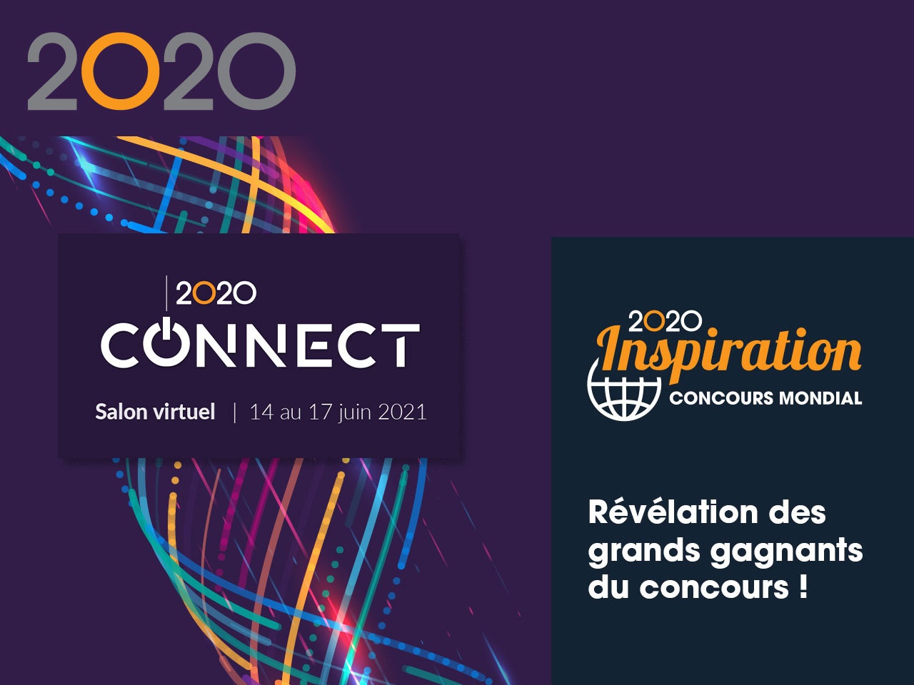 2020 s’exprime mondialement autour du 2020 Connect virtuel et son Concours Mondial Inspiration !