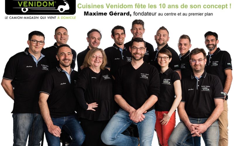 Cuisines Venidom, l’enseigne au camion-magasin, fête les 10 ans de son concept !