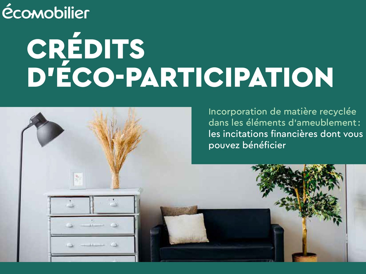 Eco-mobilier lance les crédits recyclage