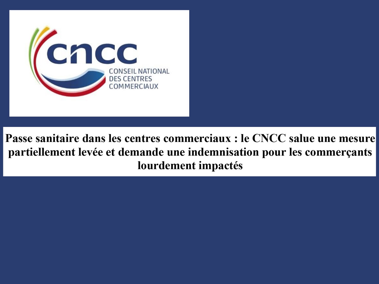 Le CNCC revient sur l’indemnisation pour les commerçants impactés par le Passe Sanitaire