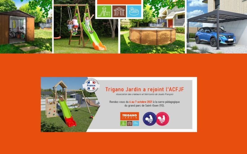 Trigano Jardin rejoint l’Association des Créateurs  et Fabricants de Jouets Français.