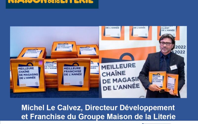 MAISON DE LA LITERIE : Meilleure chaîne de magasin et Meilleure franchise de l’année 2022 dans sa catégorie