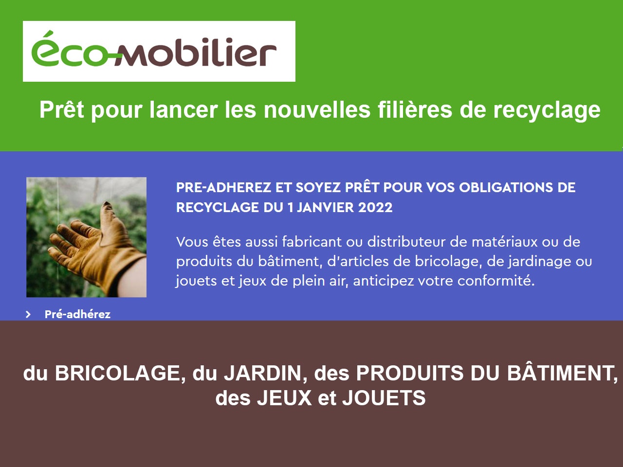 Eco-mobilier se lance dans les nouvelles filières : produits du bâtiment, bricolage et jardin, jeux et jouets