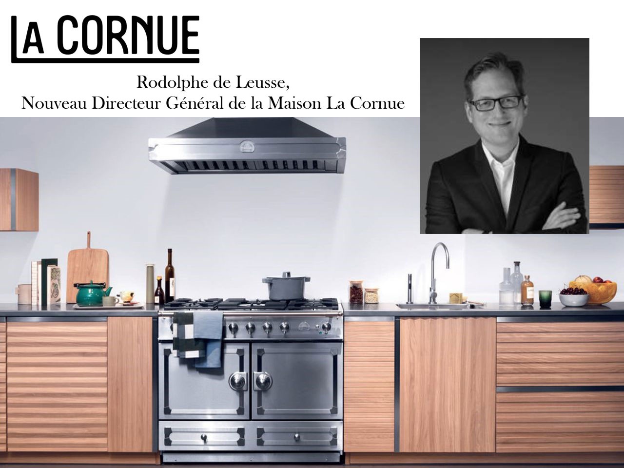 L’iconique Maison La Cornue présente Rodolphe de Leusse, son nouveaux Directeur Général
