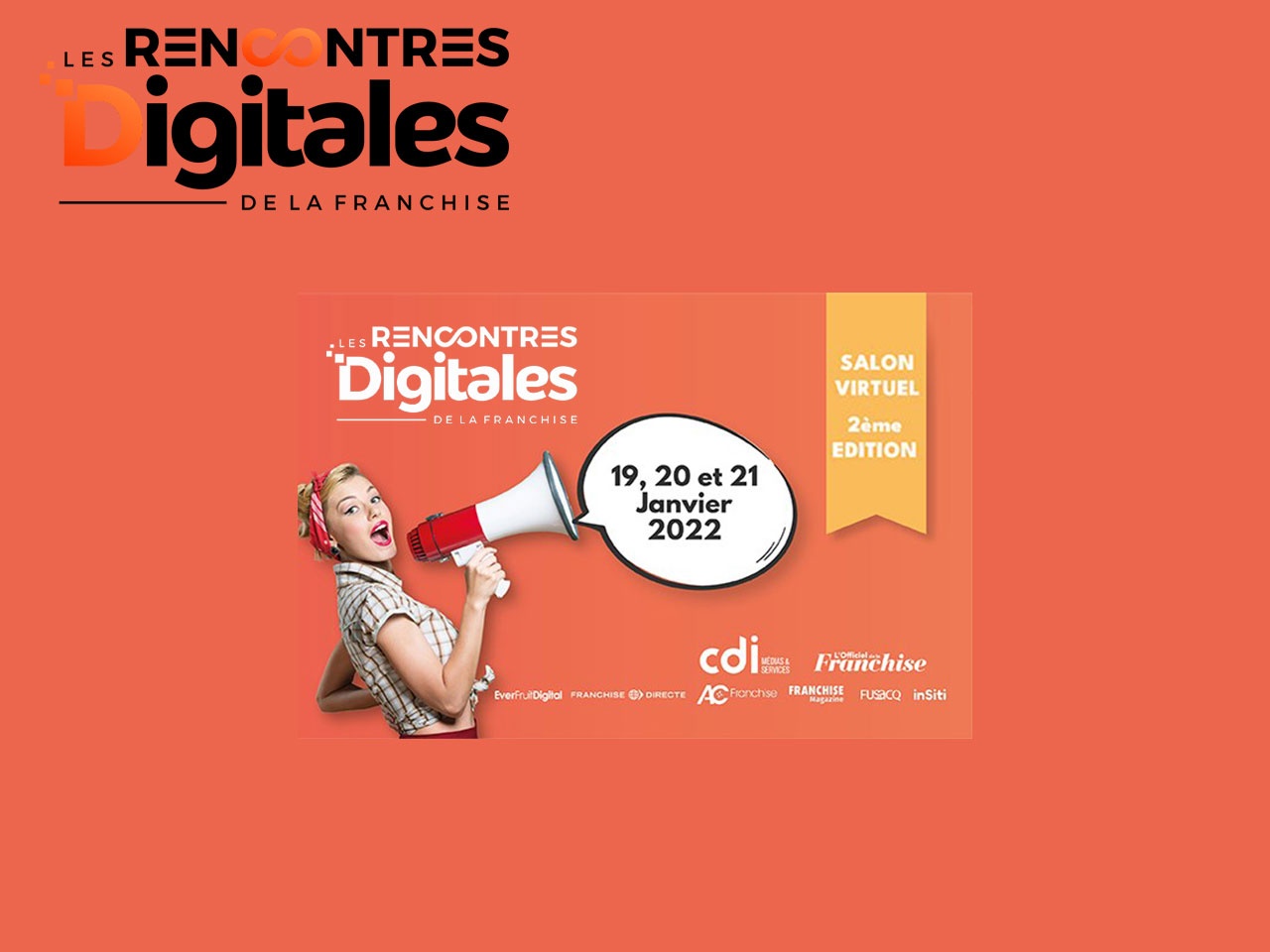 2nd édition des « RENCONTRES DIGITALES DE LA FRANCHISE » du 19 au 21 janvier 2022