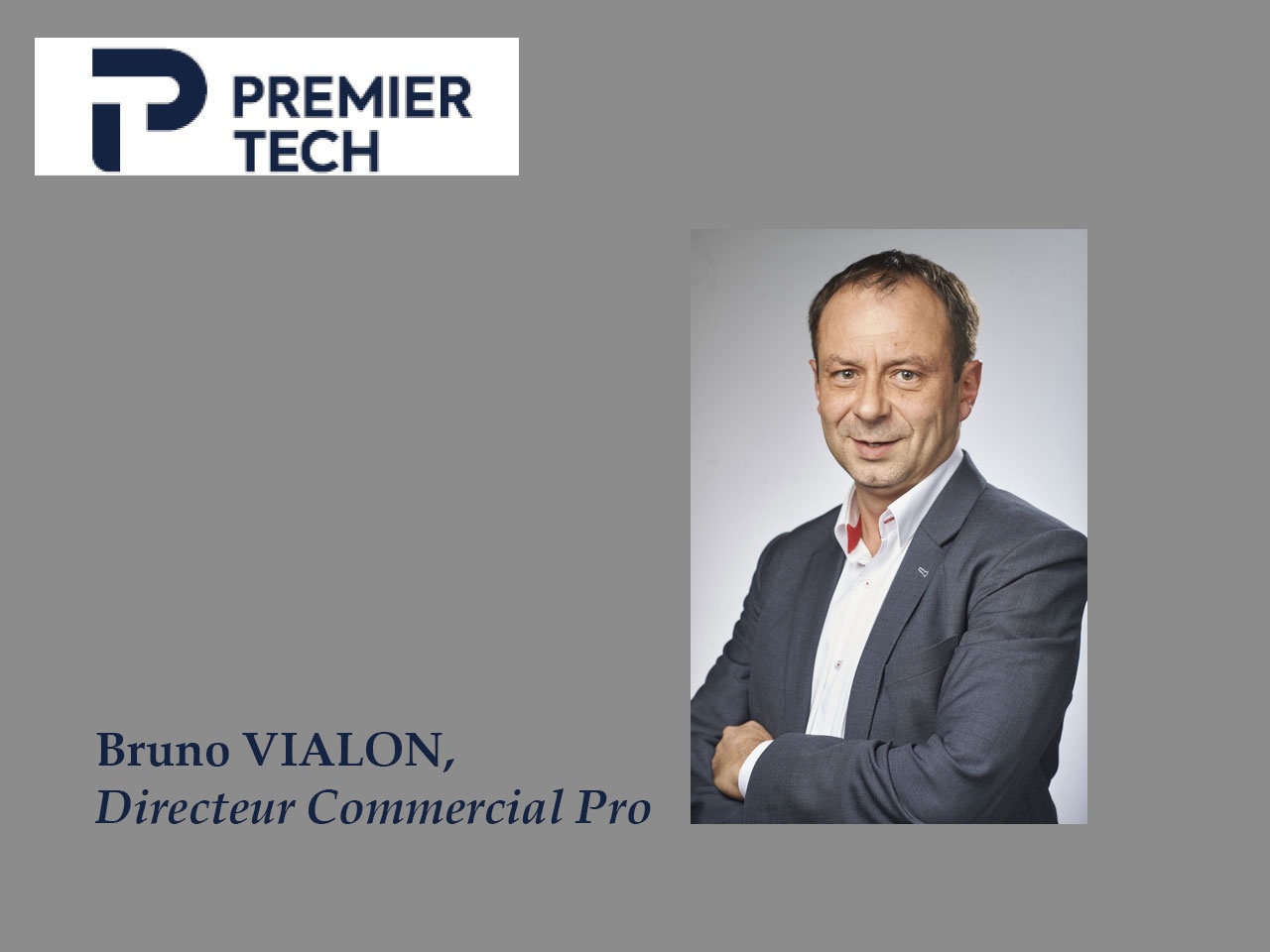 Premier Tech accueille Bruno Vialon comme nouveau Directeur Commercial Pro