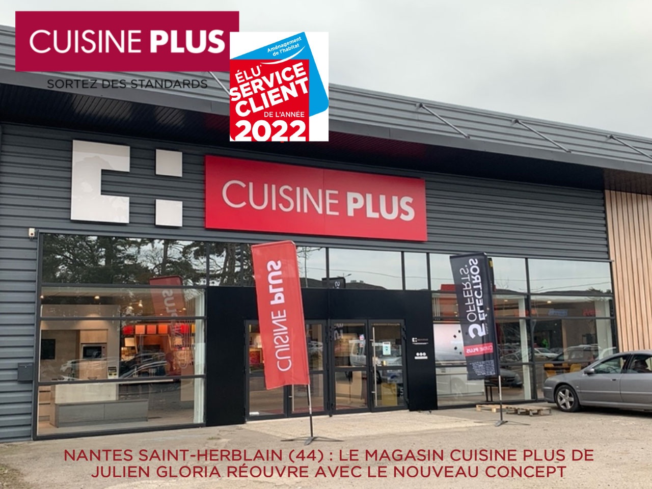 CUISINE PLUS NANTES SAINT-HERBLAIN RÉOUVRE AVEC LE NOUVEAU CONCEPT !