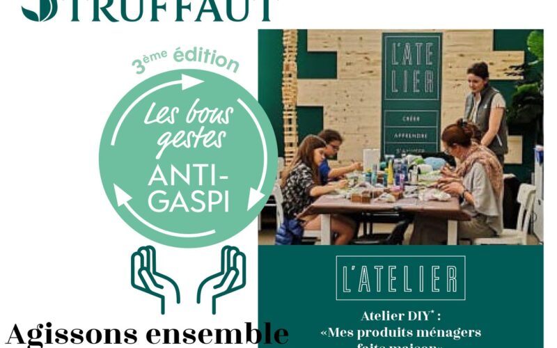 TRUFFAUT renouvelle pour la 3ème édition l’opération « Les bons gestes anti-gaspi »