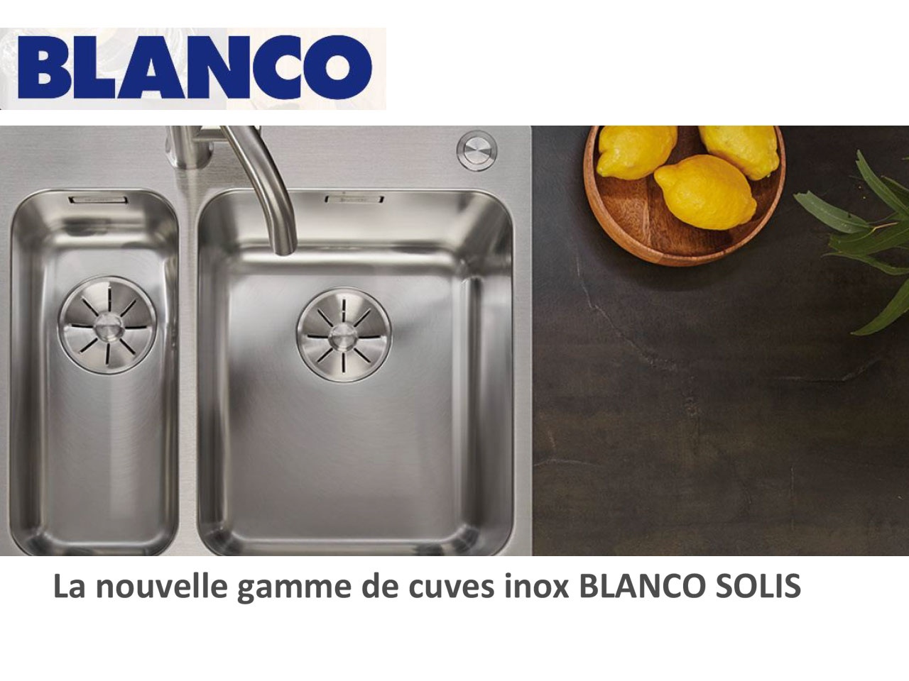 BLANCO présente sa nouvelle gamme de cuves inox BLANCO SOLIS