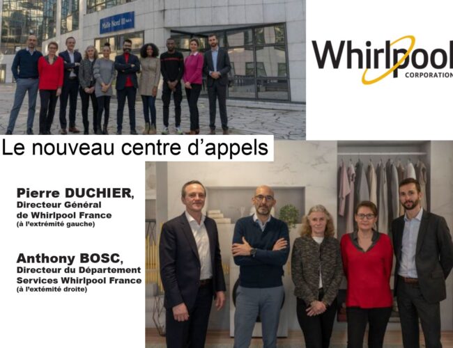 Le groupe Whirlpool fait le choix de la France pour son nouveau centre d’appels à Noisy-le-Grand