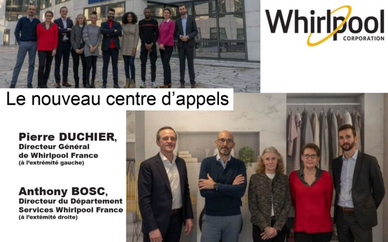 Le groupe Whirlpool fait le choix de la France pour son nouveau centre d’appels à Noisy-le-Grand