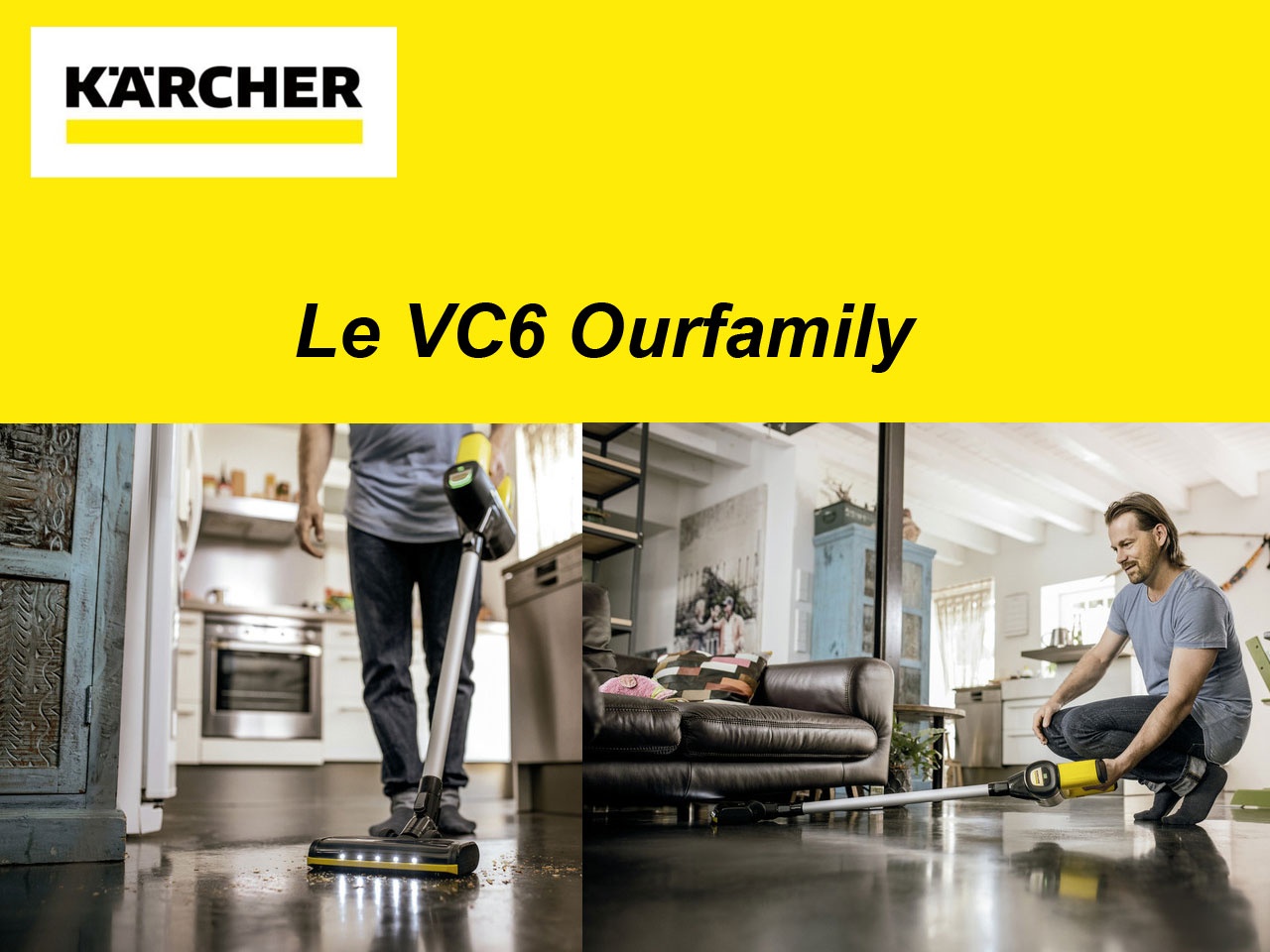 Kärcher présente le VC6 Ourfamily : un nouvel aspirateur balai compact et sans fil