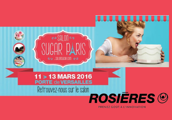 Rosières au salon SUGAR Paris 2016