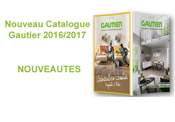 Nouveau catalogue Gautier 2016/2017