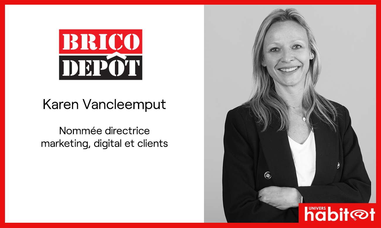 Karen Vancleemput est nommée directrice marketing, digital et clients de Brico Dépôt