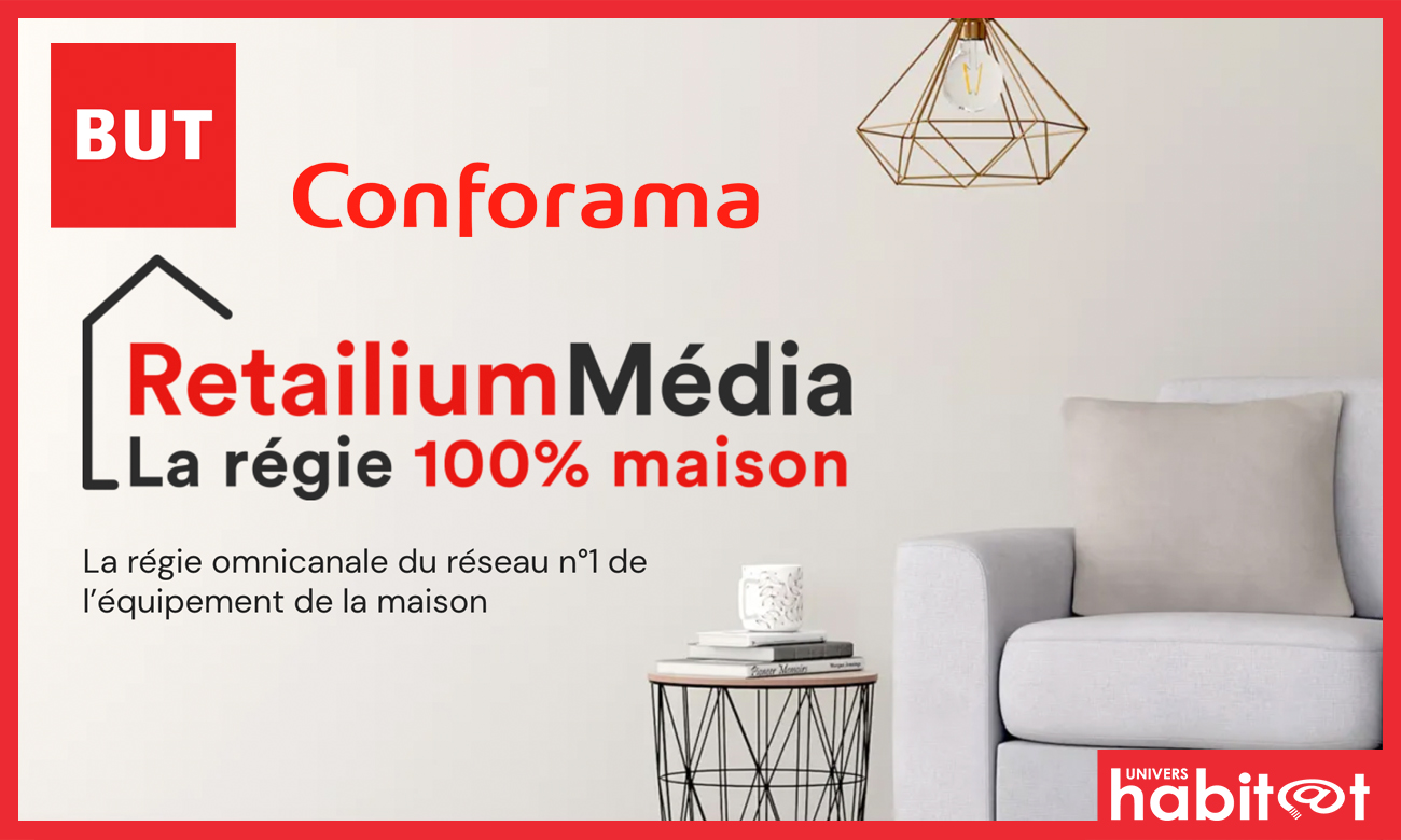 Conforama et BUT créent Retailium Media, leur nouvelle régie de retail média