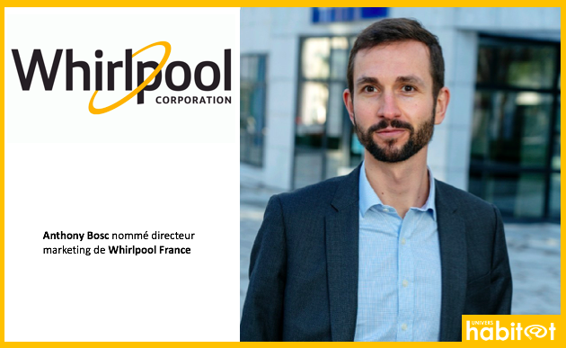 Anthony Bosc est nommé Directeur Marketing de Whirlpool France