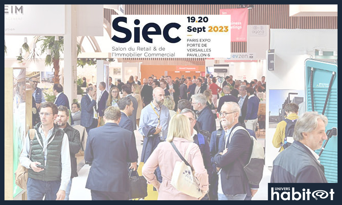 Le Siec, rendez-vous international des espaces commerciaux, est de retour du 19 au 20 septembre à Paris