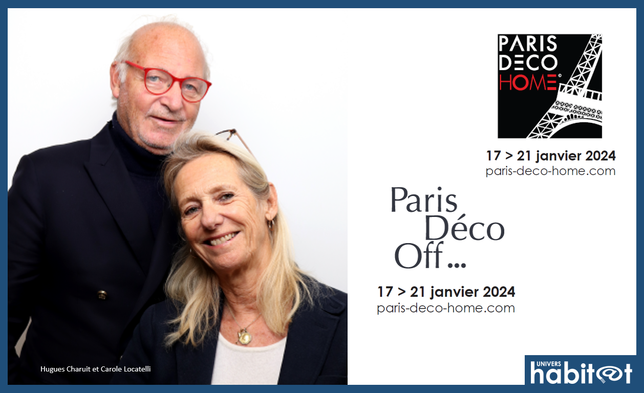 Paris Déco Off & Paris Déco Home, un double rendez-vous du 17 au 21 janvier