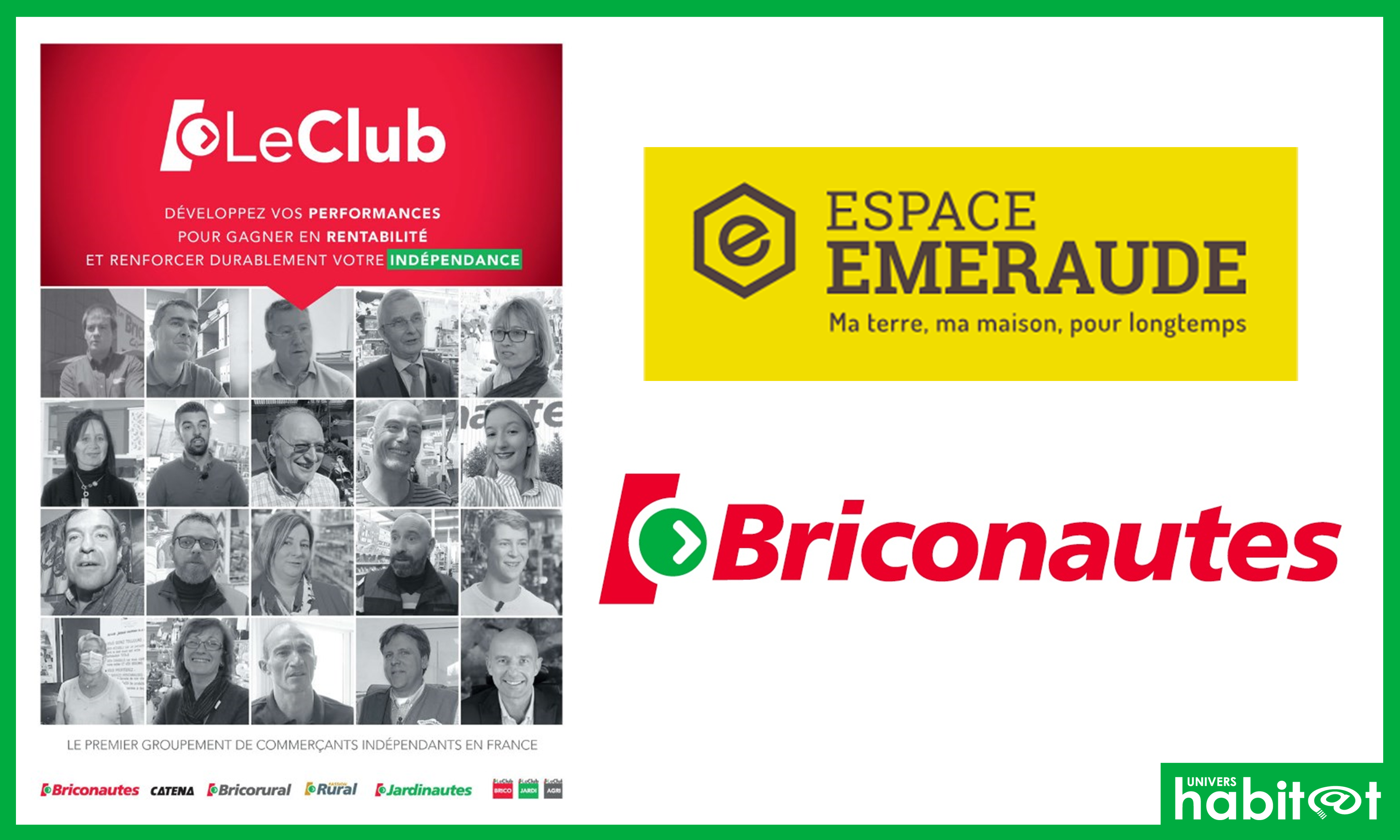 Un rapprochement sur les achats entre Espace Émeraude et Le Club-Les Briconautes (Mr Bricolage)