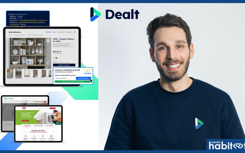 Dealt, une solution omnicanale pour proposer des services à domicile en toute simplicité [EspritMeuble 2023]