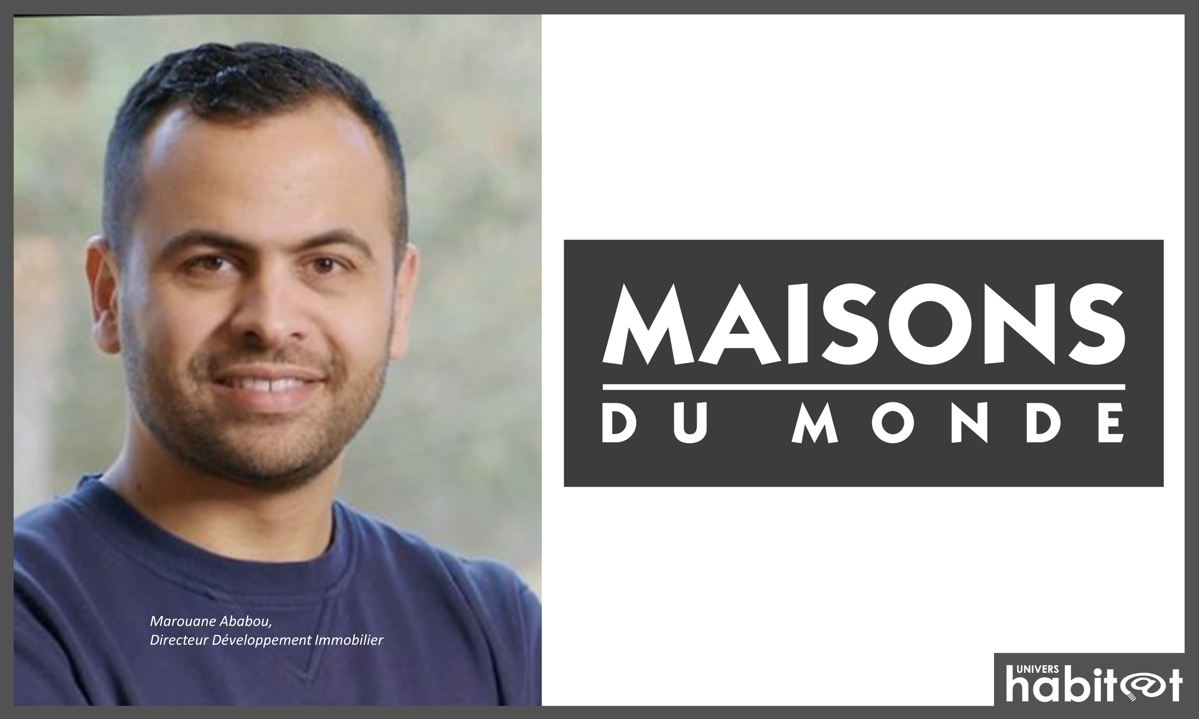 Marouane Ababou rejoint Maisons du Monde en tant que directeur immobilier et développement