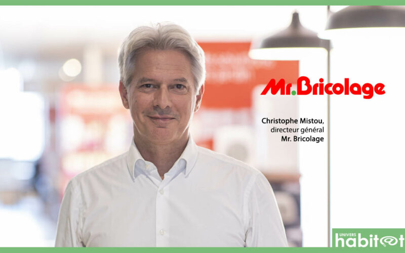 « Avec Mr.Bricolage Relais, nous allons renforcer notre ancrage sur le territoire national », Christophe Mistou, directeur général Mr. Bricolage