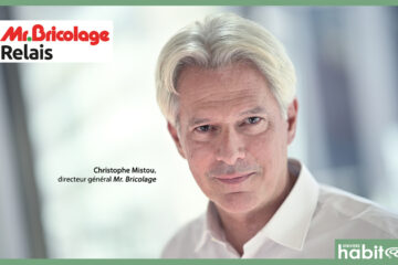 « Avec Mr.Bricolage Relais, nous allons renforcer notre ancrage sur le territoire national », Christophe Mistou, directeur général Mr. Bricolage