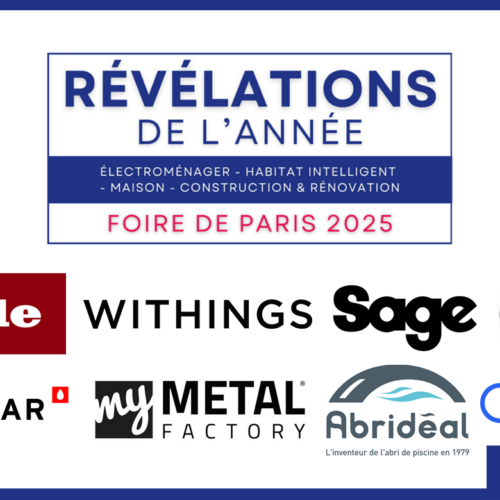 La première édition des Révélations de l’Année par Foire de Paris a récompensé 8 produits de la maison