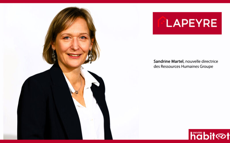 Le Groupe Lapeyre nomme Sandrine Martel à la tête de la direction des ressources humaines