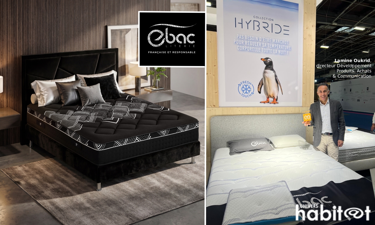 Ebac : une montée en gamme confirmée par le succès d’EspritMeuble 2025