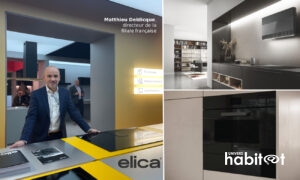 Elica : une accélération sur le marché français, à travers de nouveaux services et une offre de cuisson élargie [ESPRITMEUBLE]