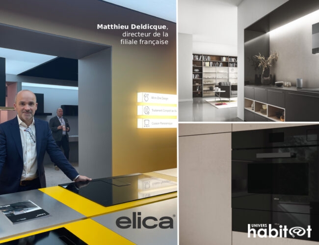 Elica : une accélération sur le marché français, à travers de nouveaux services et une offre de cuisson élargie [ESPRITMEUBLE]