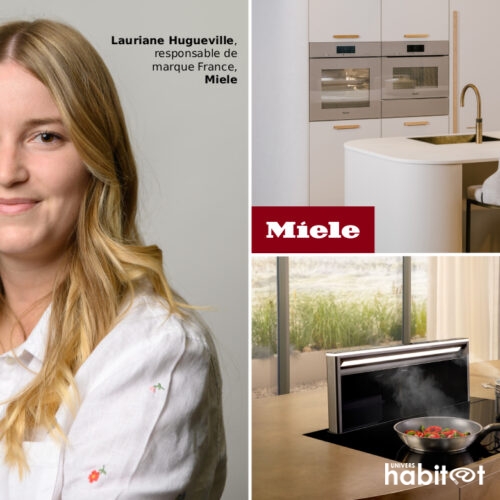 Lauriane Hugueville, responsable de marque France, Miele : « Notre ambition : renforcer notre leadership dans l’univers de la cuisine haut de gamme »