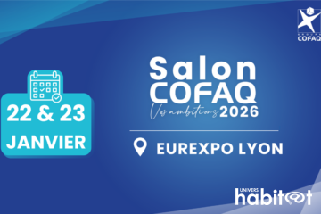 Le salon Cofaq est de retour, du 22 au 23 janvier 2026 à Eurexpo Lyon