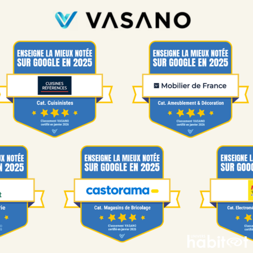 Vasano dévoile les enseignes de l&rsquo;habitat les mieux notées sur Google en 2025